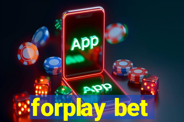 forplay bet